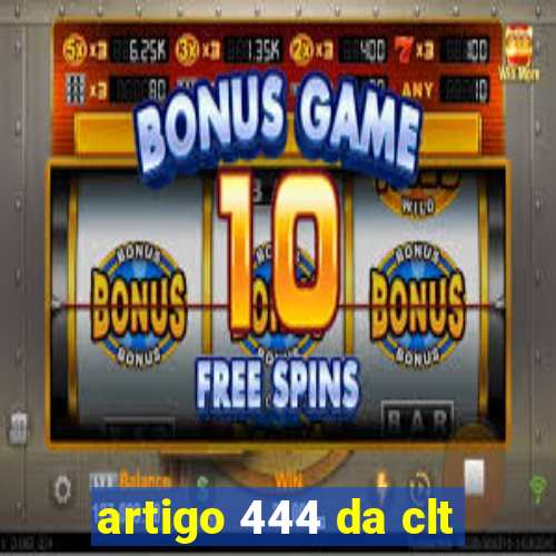 artigo 444 da clt